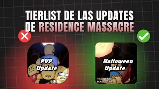 Tierlist de las Updates de Residence Massacre