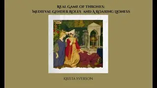 Medieval Gender Roles: Teaching History