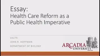 Essay Prompt: Health Care Reform as a Public Health Imperative