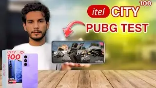 itel City 100 PUBG Gaming Test | Smooth Gameplay & Performance Review 2025