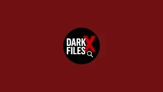 DarkFilesX &bull; Unsolved Mysteries & Dark Facts
