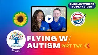 Flying With Autism Part 2