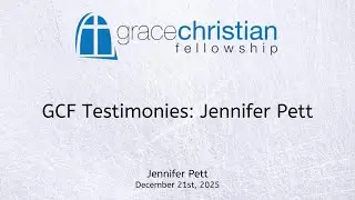 GCF Testimonies: Jennifer Pett