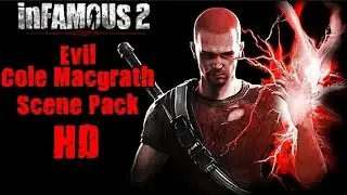 Evil Cole Macgrath | Scene Pack | HD - InFamous 2