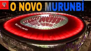 O NOVO ESTÁDIO DO MORUMBI