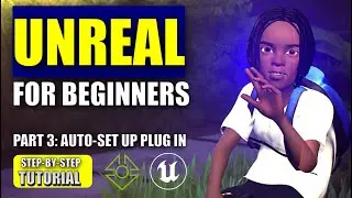 iClone to Unreal - The Auto Setup Plugin