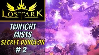 Lost Ark - Twilight mists Secret dungeon n.2 | 1440p