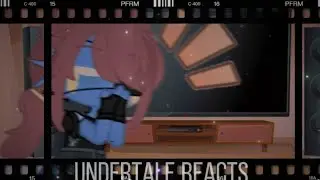 Undertale Reacts Part 3 ||Gacha Club||