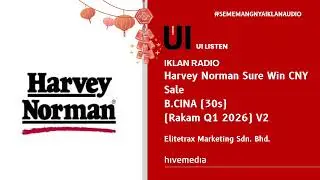 Iklan Radio - Harvey Norman Sure Win CNY Sale (B.Cina | 30s | Rakam Q1 2026 Versi 2)