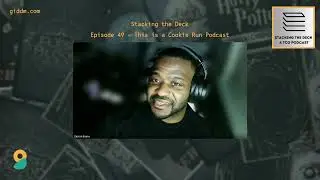 Stacking the Deck - This is a Cookie Run Podcast
