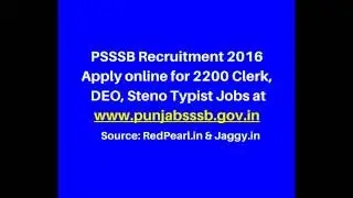 PSSSB Clerk Recruitment 2016 | 2200 Clerk, DEO, Steno Typist Jobs | Jaggy