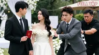 Bị nhà chồng sỉ nhục ngay lễ cưới, cô dâu hủy hôn cưới luôn Tổng Tài đúng lúc đi ngang qua