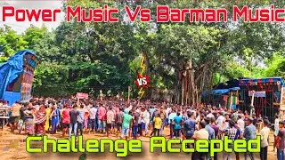 BARMAN MUSIC VS POWER MUSIC BIG COMPITITION 🔥|| LIVE 🔴