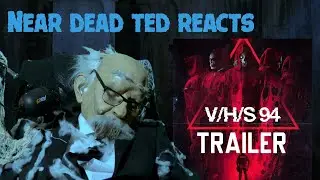 V/H/S/94 | Near Dead Ted Reacts | Horror Reaction video