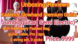 Kadence Slowhand Premium Jumbo Semi Acoustic Guitar with Heavy Padded Bag, guitar cable, Pro Capo