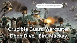 Warmachine Crucible Guard Captain Eira Mackay Warcaster Deep Dive