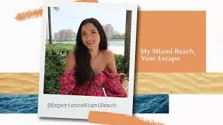 My Miami Beach, Your Escape - Nicole Lopez-Alvar