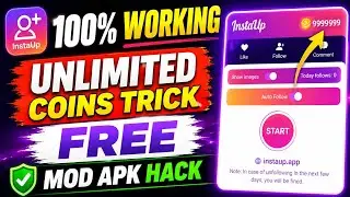 INSTAUP FREE COINS TRICK || INSTAUP UNLIMITED COINS HACK || INSATAUP MOD APK HACK 