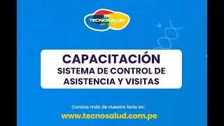 Tecnosalud &ndash; Sistema de Control de Asistencia y Visitas