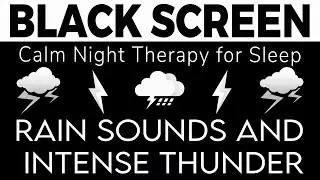 🔴 Rain Sounds and Intense Thunder for Sleeping | Black Screen Live | Calm Night Therapy for Sleep