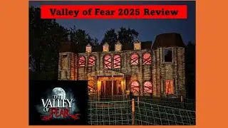 Valley of Fear 2025 Review (Haunted Hayride, Escape from Shipwreck Cove, and Miles Manor)