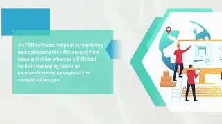 Advantages of Field Sales Management Software over CRM