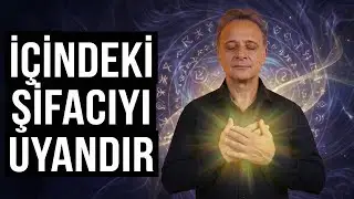 İÇİNDEKİ ŞİFACIYI UYANDIR! Hastalıkları Kendi Enerjinle İyileştirebilir Misin?