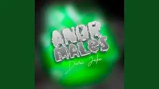 Anormales (feat. Domi jeke)