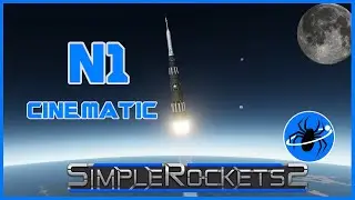 N1 Lunar Lander Cinematic | SimpleRockets 2 Cinematic