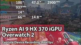 AMD Ryzen AI 9 HX 370 Gaming Test - Overwatch 2 - 1080p Very High / FSR 2