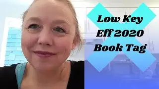 Low Key Eff 2020 Book Tag ~ #Tag #Booktube