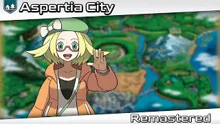 Aspertia City - Remastered | Pokémon Black 2 & White 2