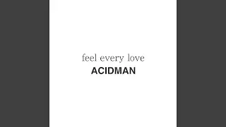 Feel Every Love