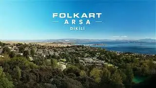 Folkart Arsa Dikili | Geleceğe Değer Katan Ayrıcalıklı Yatırım