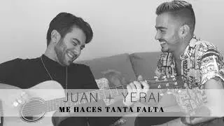 Juan + Yerai - Me haces tanta falta ft. Mara Rey y Jorge Pardo