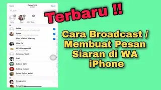 Cara Broadcast di WA iPhone Terbaru 2025
