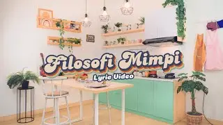 Rei♡Rin - Filosofi Mimpi | Lyric Video