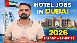 Dubai Hotel Jobs 2026 | Cashier, Waiter, Chef Salary & Benefits/Visa Process & Required Documents
