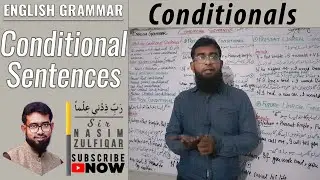 Conditional Sentences by Sir Nasim Zulfiqar