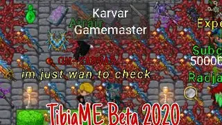 Playing Tibiame Beta 2020 with GM-KARVAR