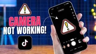 Как исправить неработоспособность камеры в TikTok на iPhone | Проблемы с камерой TikTok