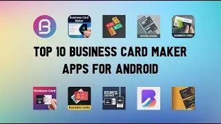 Top 10 Best Business Card Maker Apps For Android