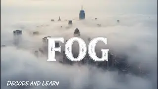 Fog Class 10 English Full Chapter Explanation under 10 Minutes DECODE AND LEARN