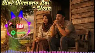 Nak Kemano Lai I🎶 Lagu daerah single 
