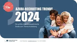 Ergebnispr&auml;sentation Azubi-Recruiting Trends 2024 - Teil 1