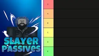 Slayer Passives Tierlist (Demon Slayer Burning Ashes)