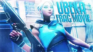 UBEKA | Valorant Frag Movie