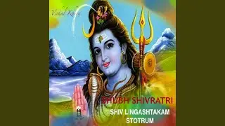 Shiv Lingashtakam Stotrum Shubh Shivratri