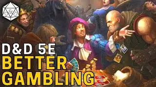 How To Make D&D Gambling Better