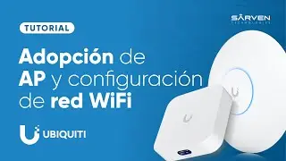 TUTORIAL:  ADOPCIÓN de AP y CREACIÓN de RED WIFI  |  UBIQUITI UNIFI